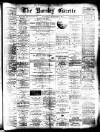 Burnley Gazette Saturday 22 December 1883 Page 1