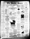 Burnley Gazette Saturday 18 July 1885 Page 1