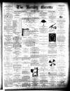 Burnley Gazette Saturday 01 August 1885 Page 1
