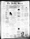 Burnley Gazette Saturday 08 May 1886 Page 1