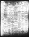 Burnley Gazette Saturday 26 May 1888 Page 1