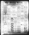Burnley Gazette Wednesday 20 June 1888 Page 1