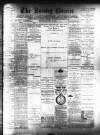 Burnley Gazette Wednesday 18 July 1888 Page 1
