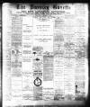 Burnley Gazette Wednesday 17 October 1888 Page 1