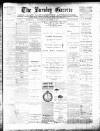 Burnley Gazette Wednesday 19 December 1888 Page 1