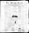 Burnley Gazette Wednesday 19 March 1890 Page 1