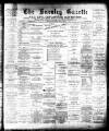 Burnley Gazette Saturday 14 February 1891 Page 1
