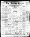Burnley Gazette Saturday 30 May 1891 Page 1