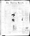 Burnley Gazette Wednesday 07 February 1894 Page 1