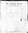 Burnley Gazette Saturday 03 November 1894 Page 1