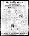 Burnley Gazette Saturday 20 March 1897 Page 1