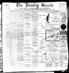 Burnley Gazette Wednesday 27 June 1900 Page 1