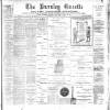 Burnley Gazette Wednesday 20 February 1901 Page 1