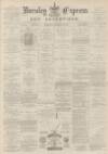 Burnley Express Saturday 16 October 1880 Page 1