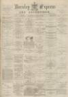 Burnley Express Saturday 28 January 1882 Page 1