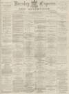 Burnley Express Saturday 29 July 1882 Page 1