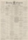 Burnley Express Saturday 16 January 1886 Page 1