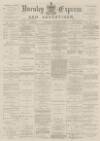 Burnley Express Saturday 23 January 1886 Page 1