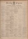 Burnley Express Saturday 02 April 1887 Page 1
