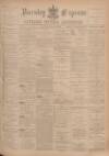Burnley Express Saturday 28 May 1887 Page 1