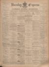 Burnley Express Saturday 16 July 1887 Page 1