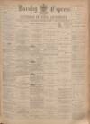 Burnley Express Saturday 10 September 1887 Page 1