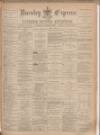 Burnley Express Saturday 15 October 1887 Page 1