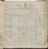 Burnley Express Saturday 21 January 1888 Page 1