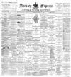 Burnley Express Saturday 30 March 1889 Page 1