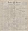 Burnley Express Saturday 04 January 1890 Page 1
