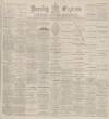 Burnley Express Saturday 23 January 1892 Page 1