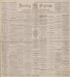 Burnley Express Saturday 13 January 1894 Page 1