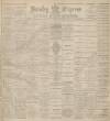 Burnley Express Saturday 26 January 1895 Page 1