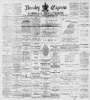 Burnley Express Saturday 27 February 1897 Page 1