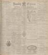 Burnley Express Saturday 04 May 1901 Page 1
