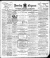 Burnley Express Saturday 13 January 1906 Page 1