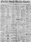 Shields Daily Gazette Thursday 02 April 1863 Page 1