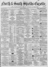 Shields Daily Gazette Thursday 13 August 1863 Page 1