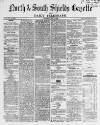 Shields Daily Gazette Saturday 06 May 1865 Page 1