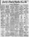 Shields Daily Gazette Saturday 16 September 1865 Page 1