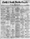 Shields Daily Gazette Saturday 16 December 1865 Page 1