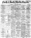 Shields Daily Gazette Monday 01 April 1867 Page 1