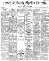 Shields Daily Gazette Monday 08 March 1869 Page 1