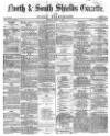 Shields Daily Gazette Friday 23 April 1869 Page 1