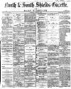 Shields Daily Gazette Tuesday 03 August 1869 Page 1