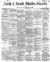 Shields Daily Gazette Saturday 21 August 1869 Page 1