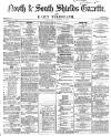 Shields Daily Gazette Thursday 25 November 1869 Page 1