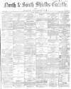 Shields Daily Gazette Friday 04 March 1870 Page 1