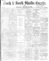 Shields Daily Gazette Monday 14 March 1870 Page 1