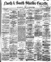 Shields Daily Gazette Friday 15 July 1870 Page 1